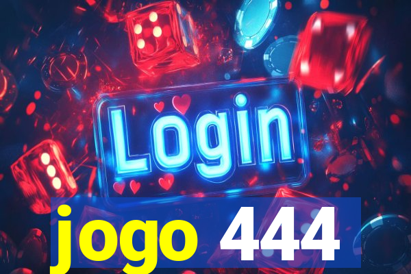 jogo 444